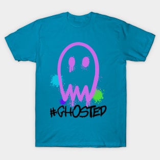 GHOSTED Tee! T-Shirt